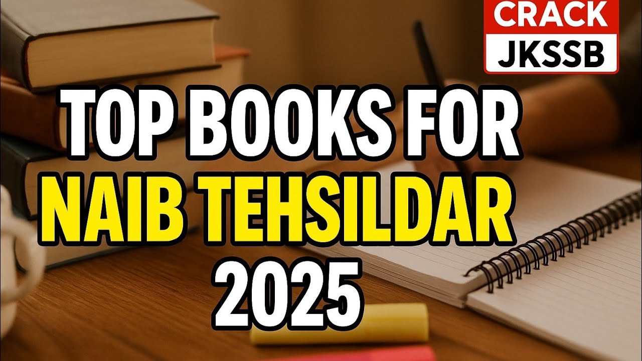 Naib Tehsildar Exam 2025: Best Strategy & Top Books to Crack in First Attempt #jkssb #naibtehsildar
