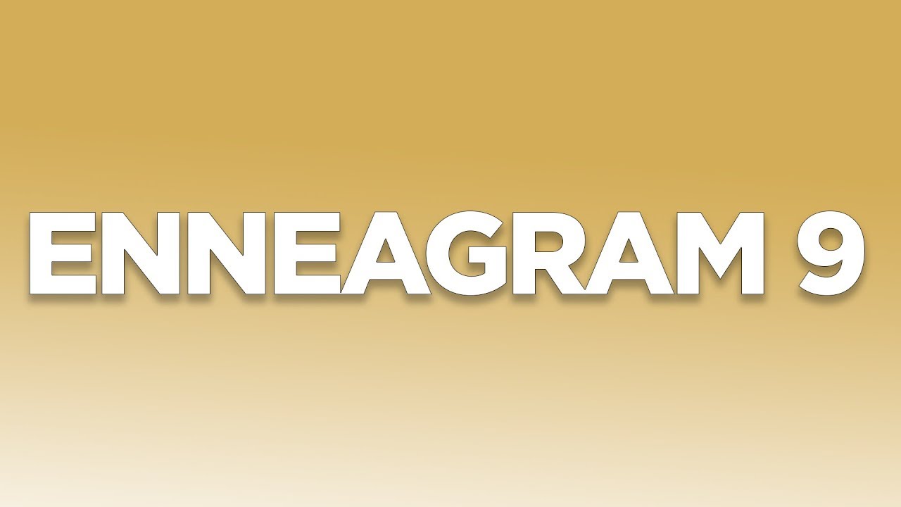 Enneagram type 9 from an INFJ perspective