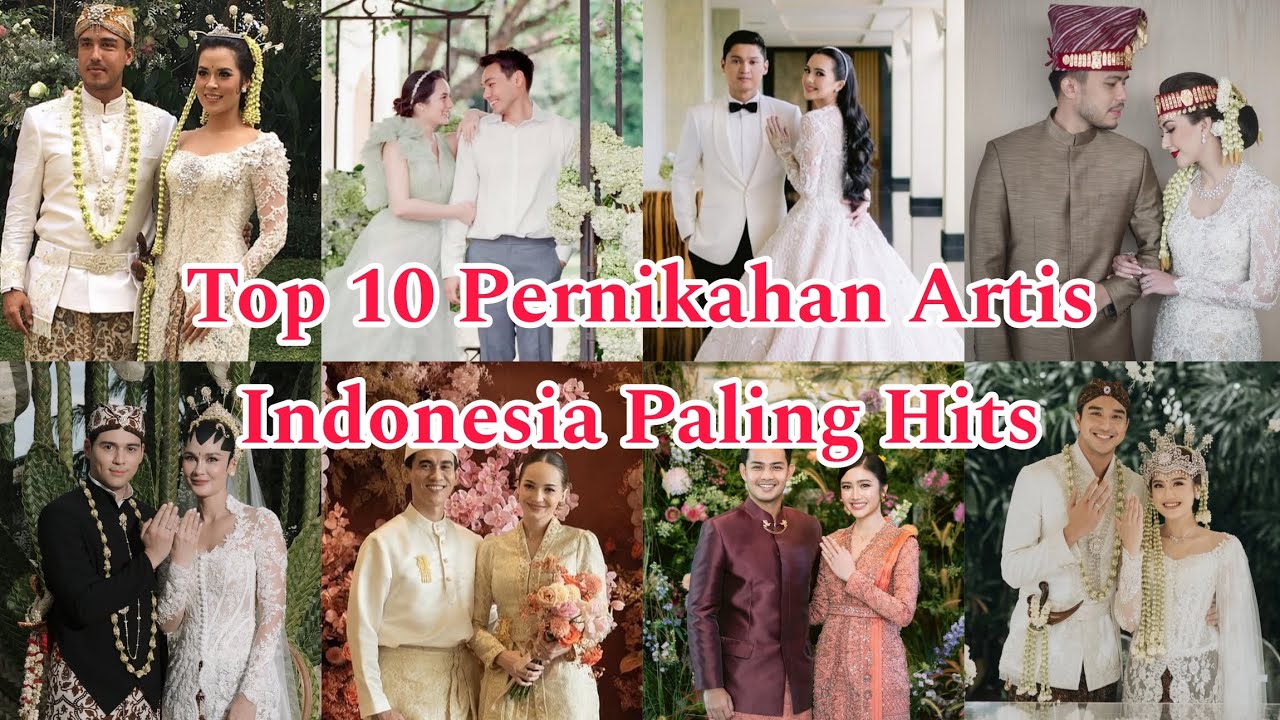 Top 10 Pernikahan Artis Indonesia Paling Hits - Viral Indonesian Celebrities Wedding