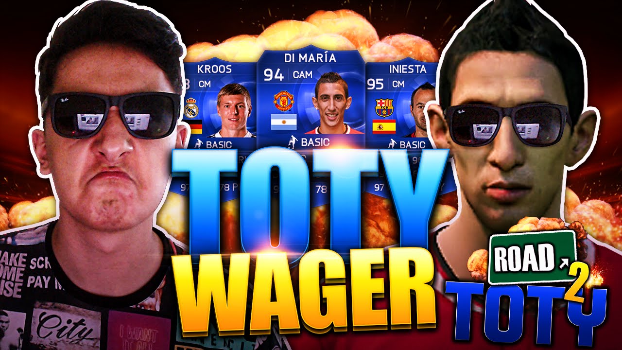 EPIC FIFA TOTY WAGER -  FIFA 15 ROAD TO TOTY