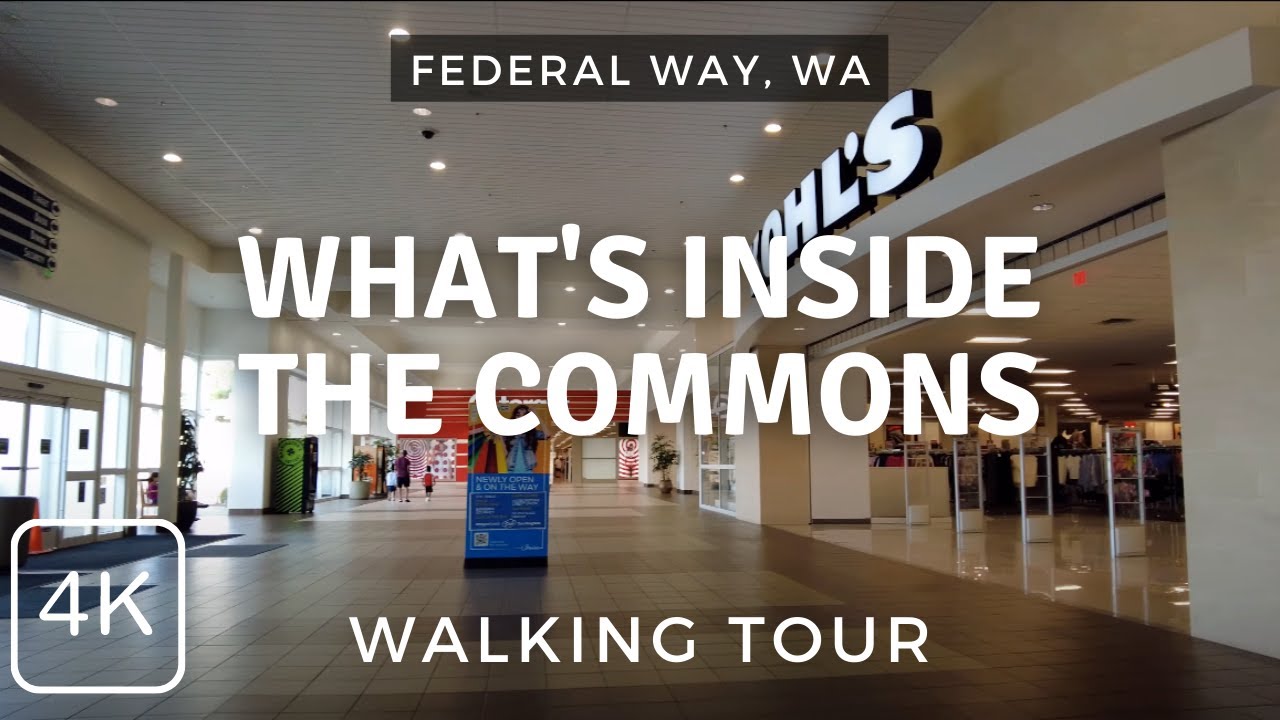 The Commons at Federal Way: What’s Inside the Mall? (Walking Tour)
