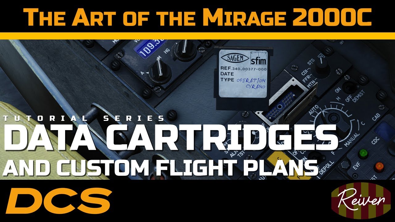 The Art of the Mirage 2000C - Data Cartridges and Custom Flight Plans | DCS World Tutorial Series