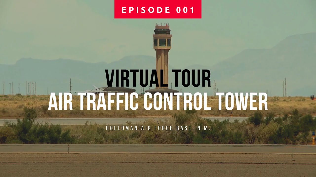Virtual Tour: Holloman AFB Air Traffic Control Tower