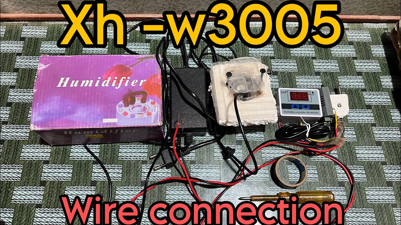 Xh-w3005 humidity controller | for incubator | xh-w3005 digital humidity controller | Xh-w3005 vlogs