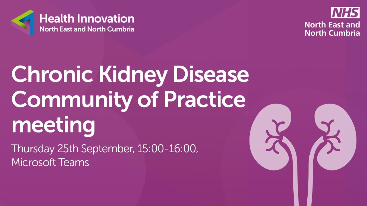 Webinar | Chronic Kidney Disease Community of Practice 25th of Sept 2025