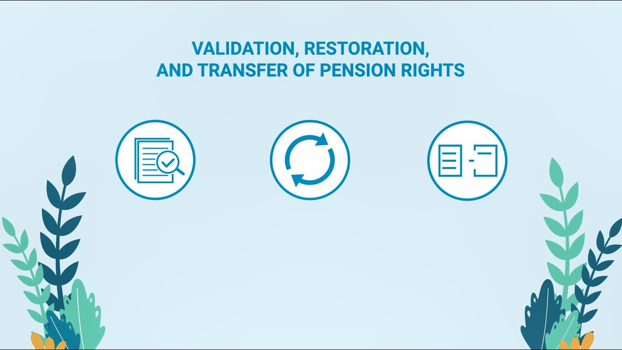 Validation, restoration and transfer of pension rights