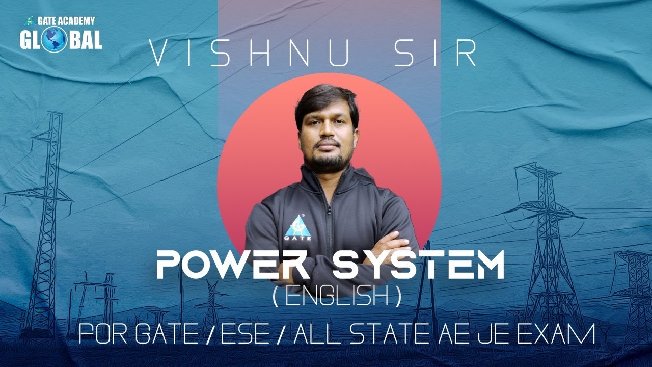 #44 | Power systems stability | Power System | Vishnu Sir | For GATE/ESE/ALL STATE AE/JE