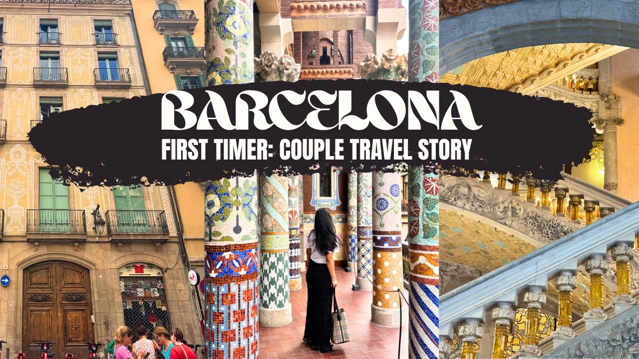 Barcelona Travel Itinerary for First Timers | Spain | Best Things To Do
