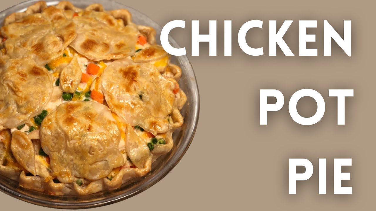 Chicken Pot Pie | Homemade Condensed Soup | Easy Meal Ideas