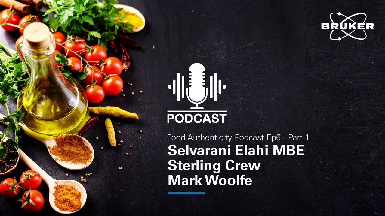 Selvarani Elahi, Sterling Crew, Mark Woolfe, on Food Supply Chains | Food Authenticity Ep. 6/1