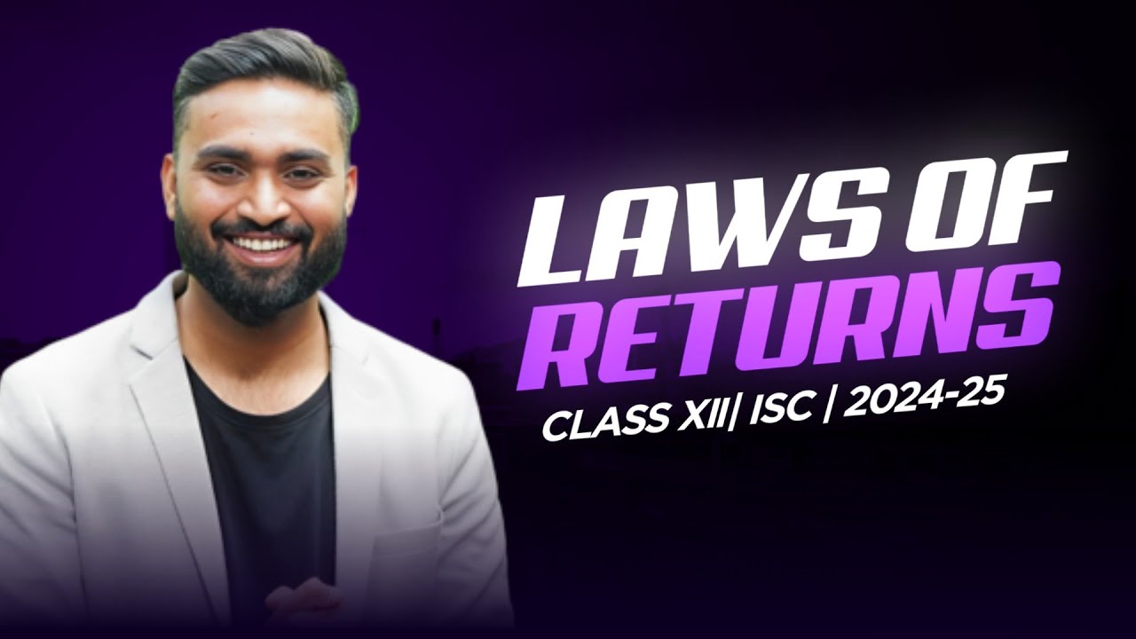 LAWS OF RETURNS | ECONOMICS | CLASS-12 | ISC | CH-7| Shubham Jagdish | 8112601234
