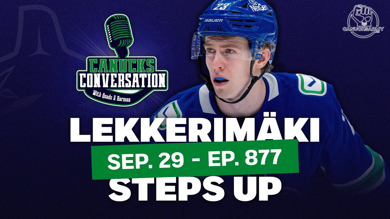 Jonathan Lekkerim&auml;ki: Listener of Canucks Conversation | Canucks Conversation