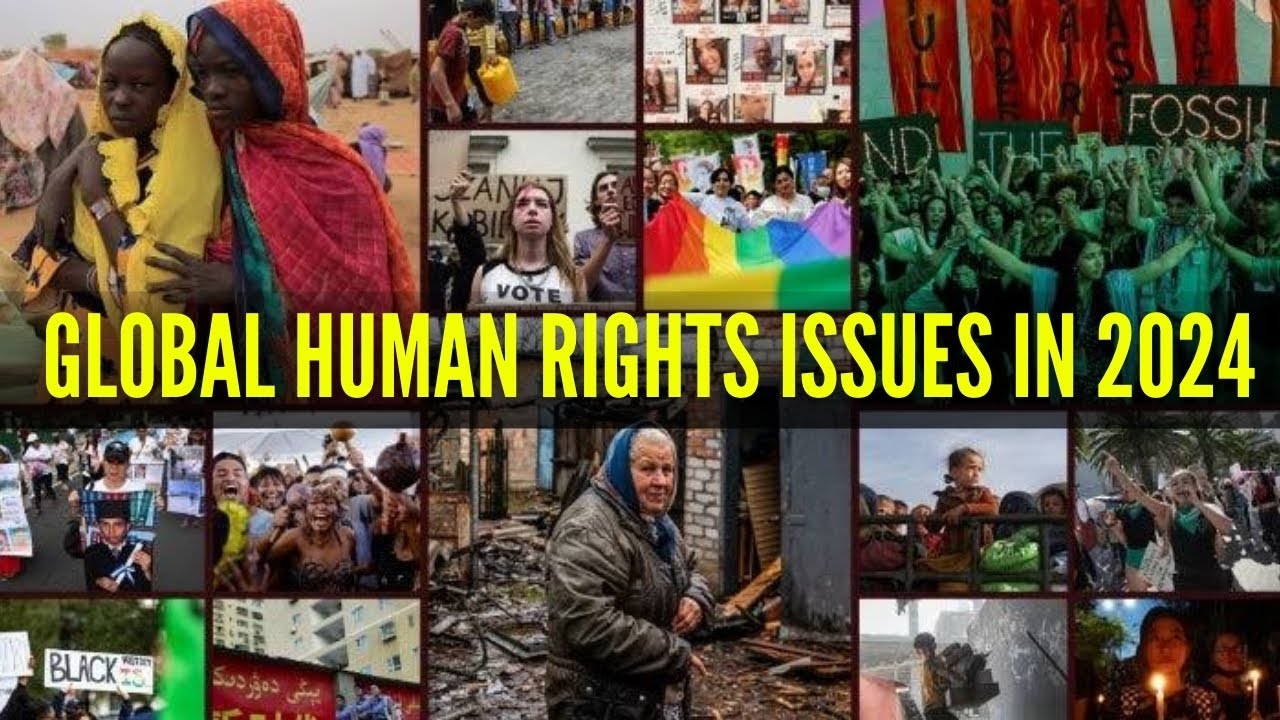 Top 10 Global Human Rights Issues in 2024: Critical Challenges and Developments
