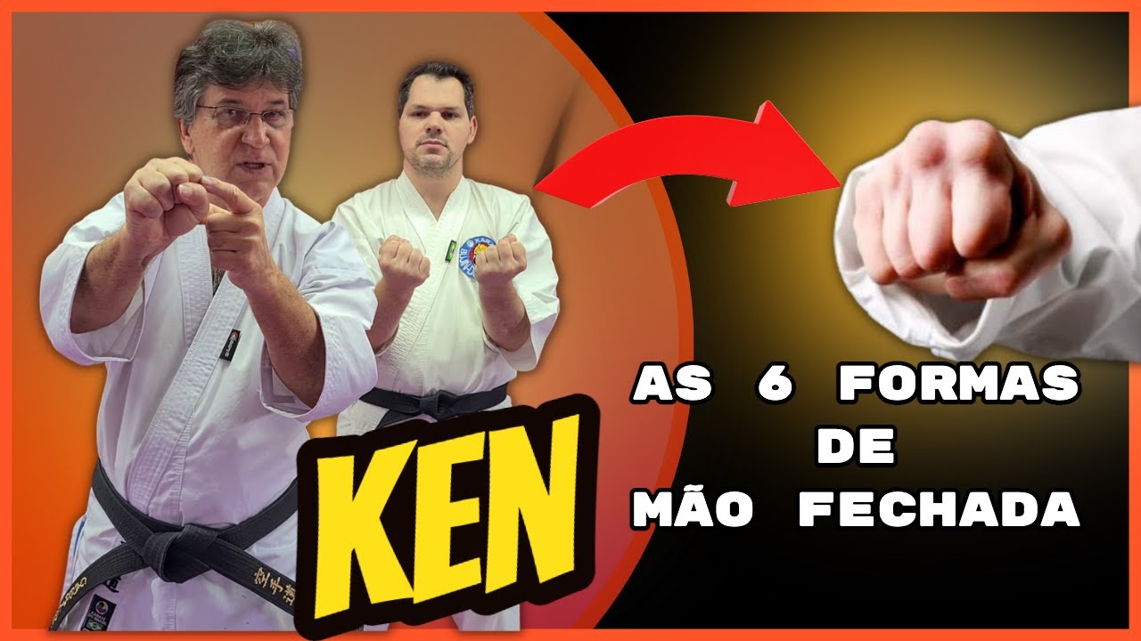KEN - As 6 formas de mão fechada do Karate-Do Goshin | BDK - Karate Gabriche