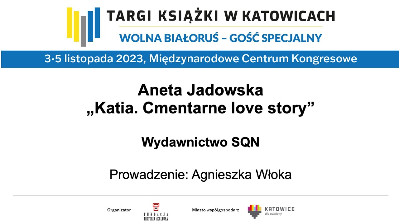 Aneta Jadowska &bdquo;Katia. Cmentarne love story&rdquo;