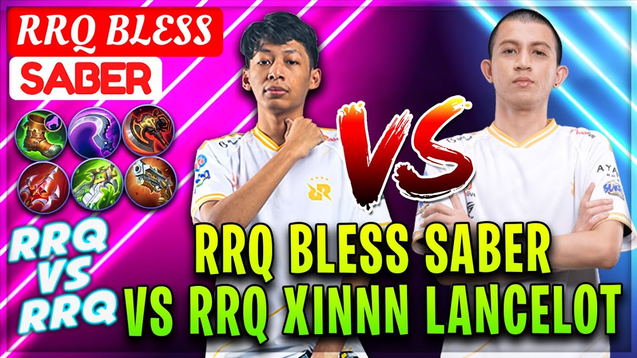 RRQ BLESS VS RRQ XINNN, RRQ VS RRQ Ranked Battle [ RRQ Bless Saber ] 24434.Accepted! Mobile Legends