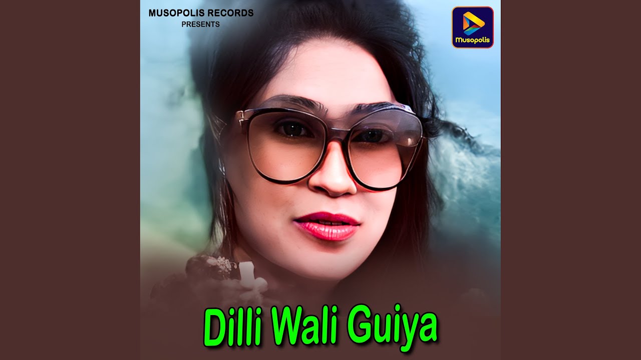 Dilli Wali Guiya