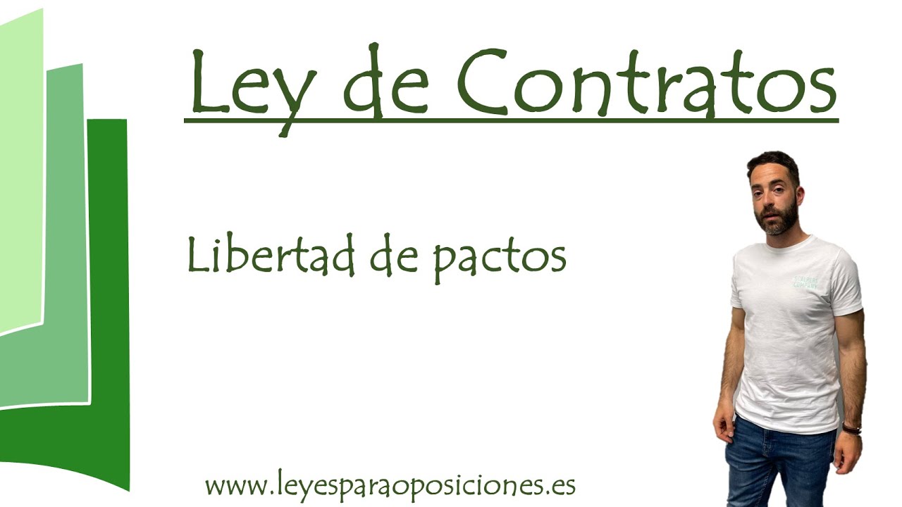 Ley Contratos - Libertad de pactos