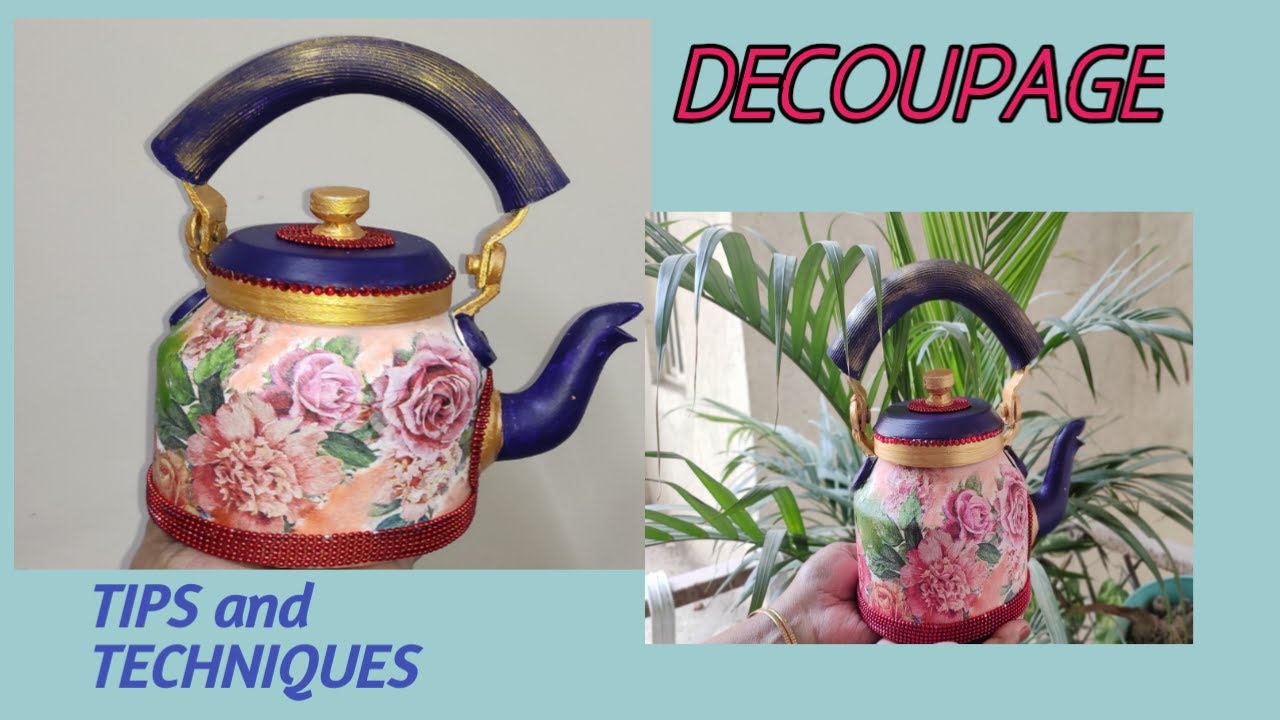 DIY decoupage on kettle | decoupage tips and techniques | kettle decoration |decoupage art in hindi