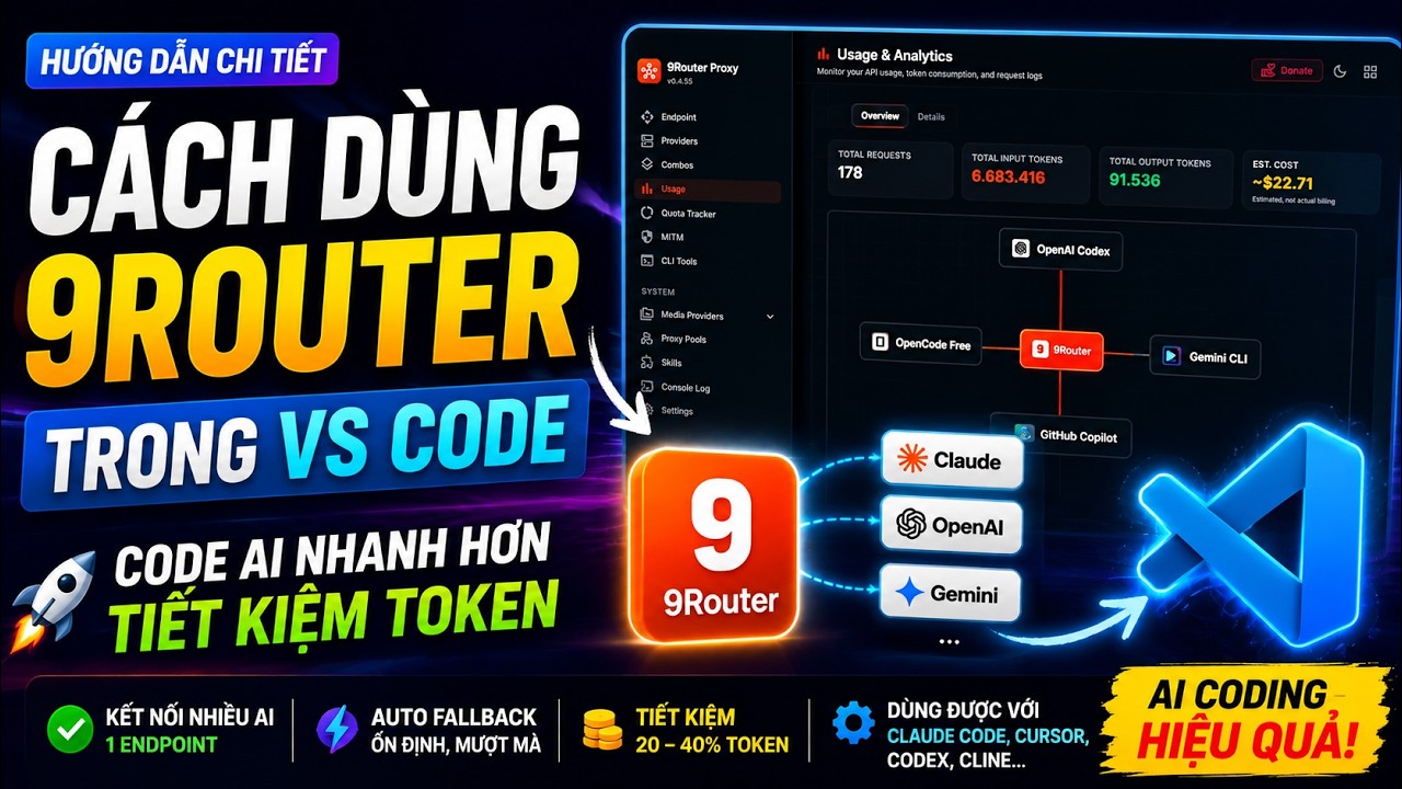 C&aacute;ch Setup 9Router Trong VS Code: Coding AI, Tiết Kiệm Chi Ph&iacute;, Trải nghiệm Miễn Ph&iacute; Nhiều Model Xịn