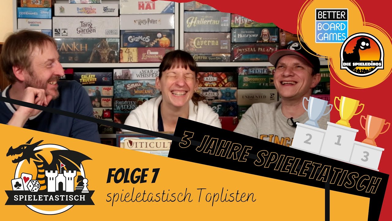 3 Jahre spieletastisch: Folge 7 - Spieletastische Toplisten