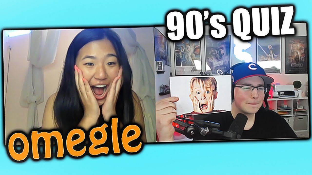How Well Does OMEGLE Know The 90s???