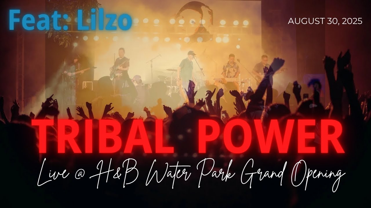 Tribal Power feat Lilzo Live @ H&B Water Park Grand Opening