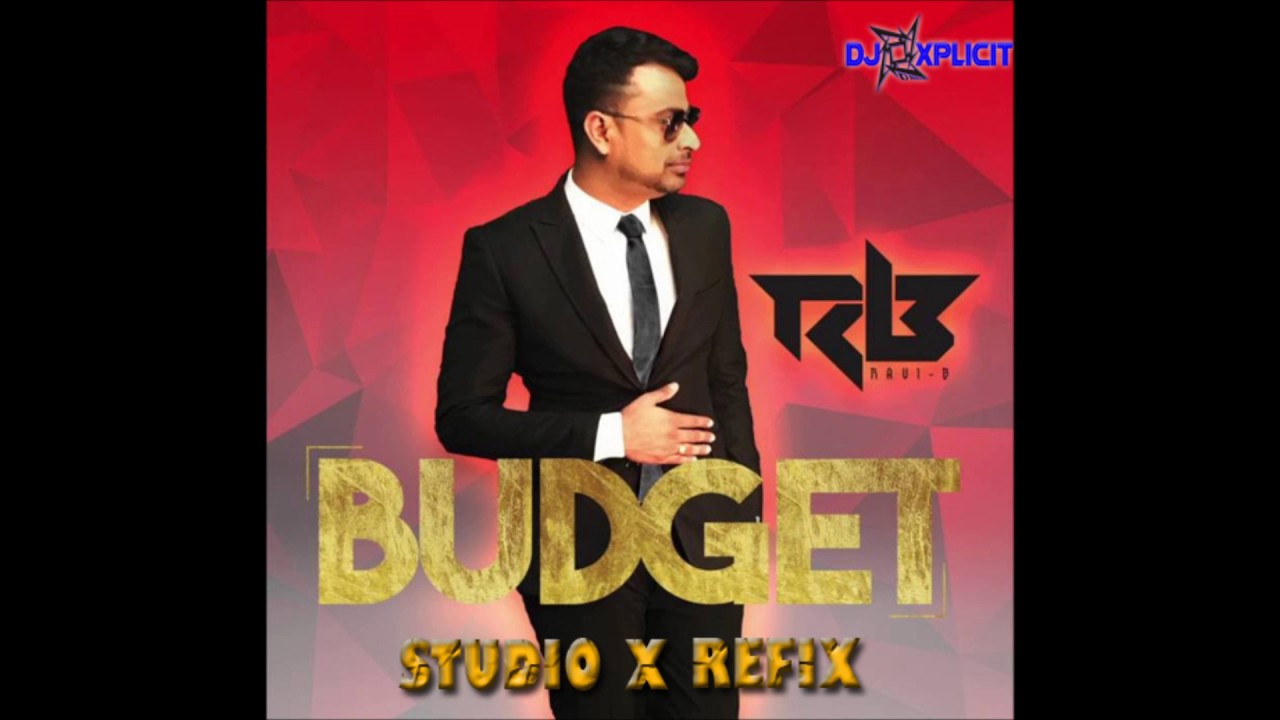 RAVI B - BUDGET - STUDIOX REFIX - CHUTNEY SOCA 2017