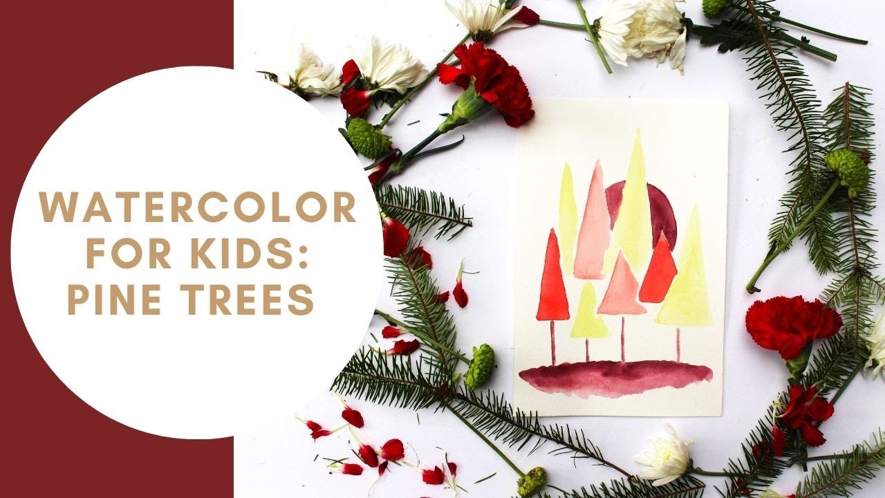 Watercolor for Kids: Pine Trees