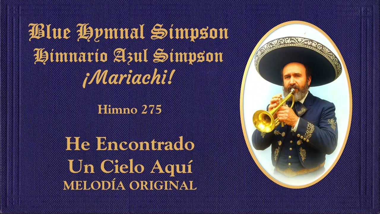 BLUE HYMNAL SIMPSON ORIGINAL (Himnario Azul Simpson - Mariachi) 