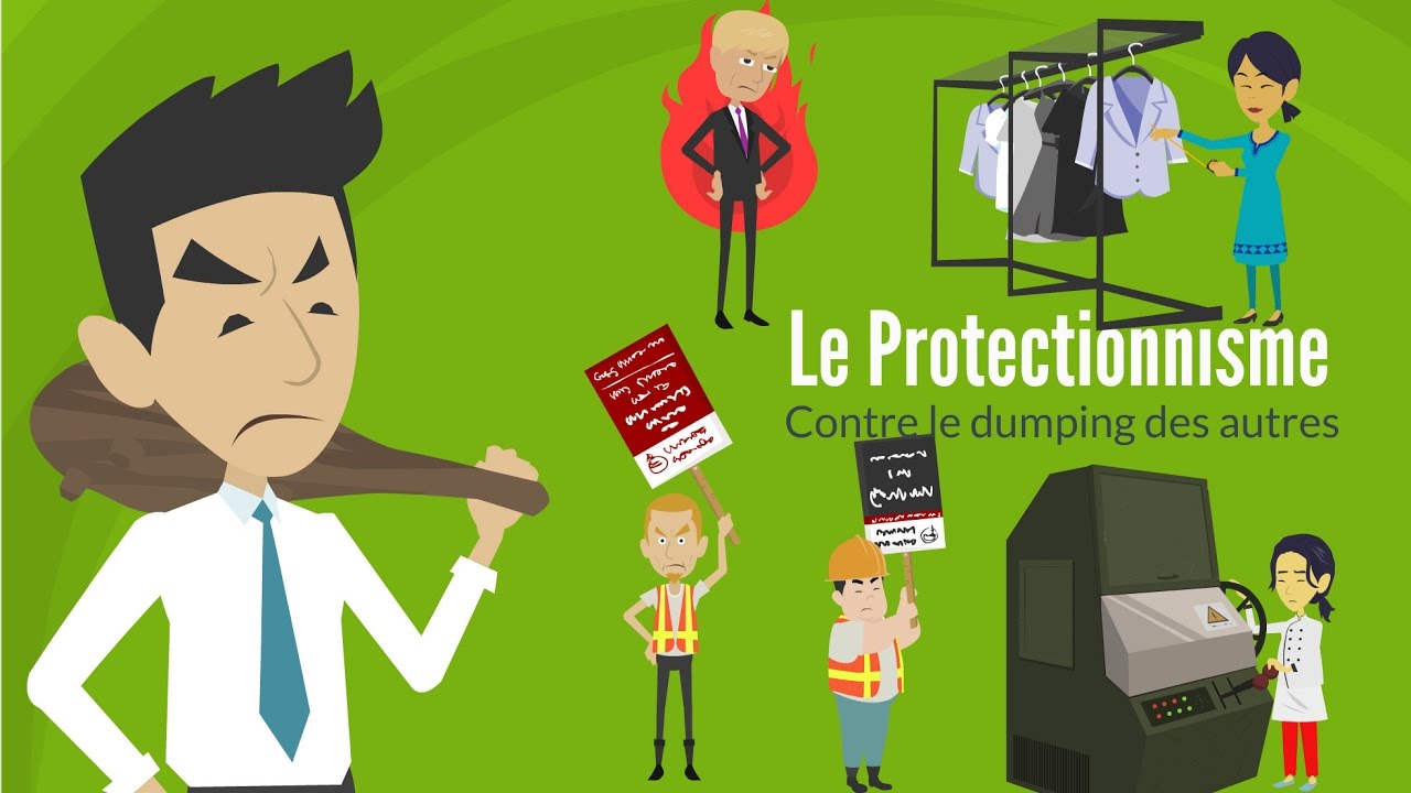 LE PROTECTIONNISME | DME