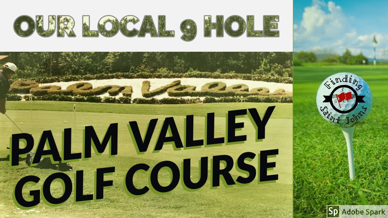 Palm Valley Golf Course Palm Valley, Florida 9 hole course open to the public near Nocatee!