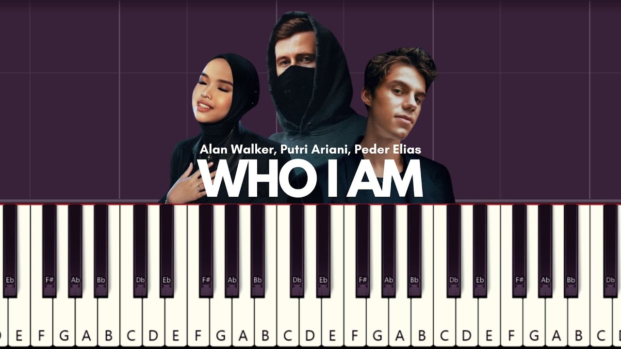 Alan Walker, Putri Ariani, Peder Elias - Who I Am | Piano Tutorial