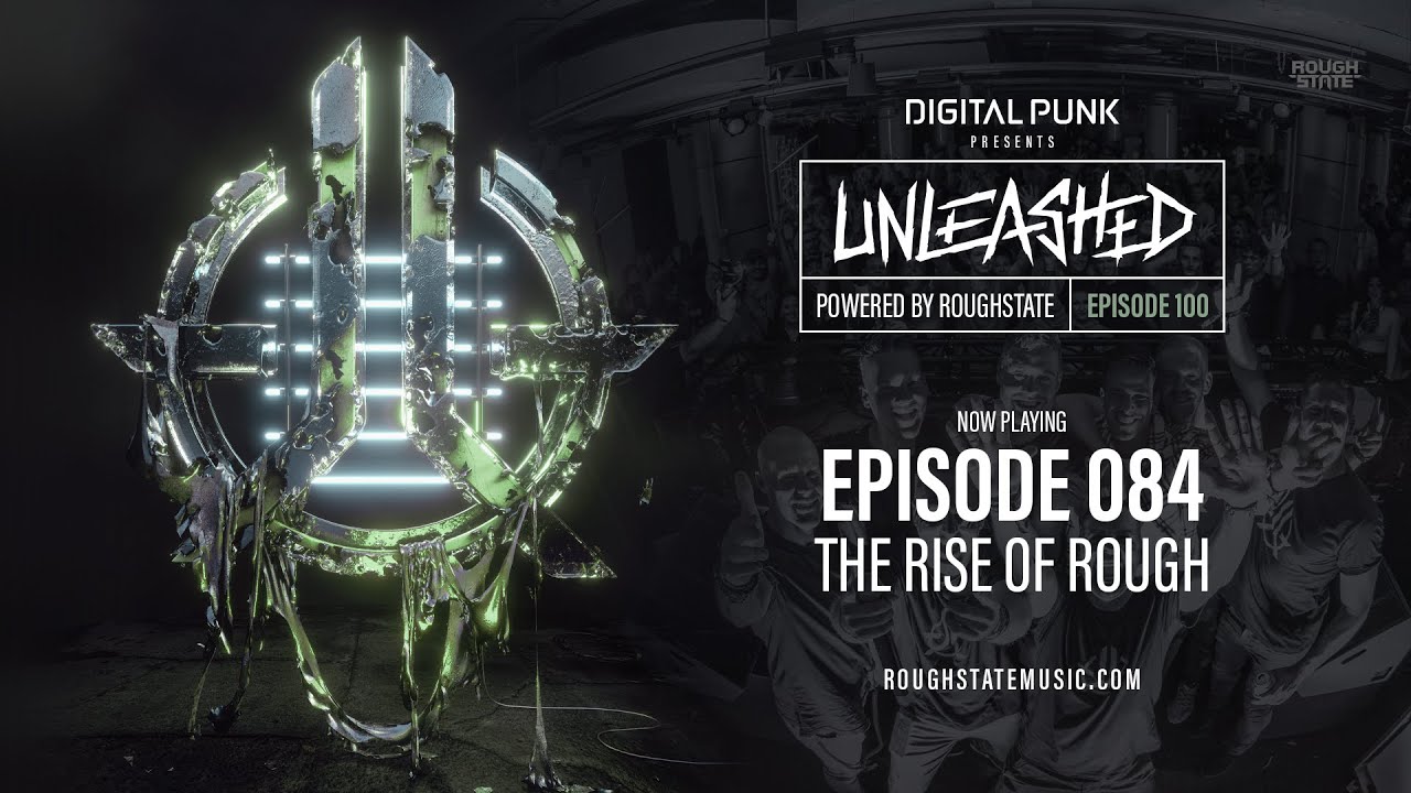 084 | Digital Punk - Unleashed Powered By Roughstate