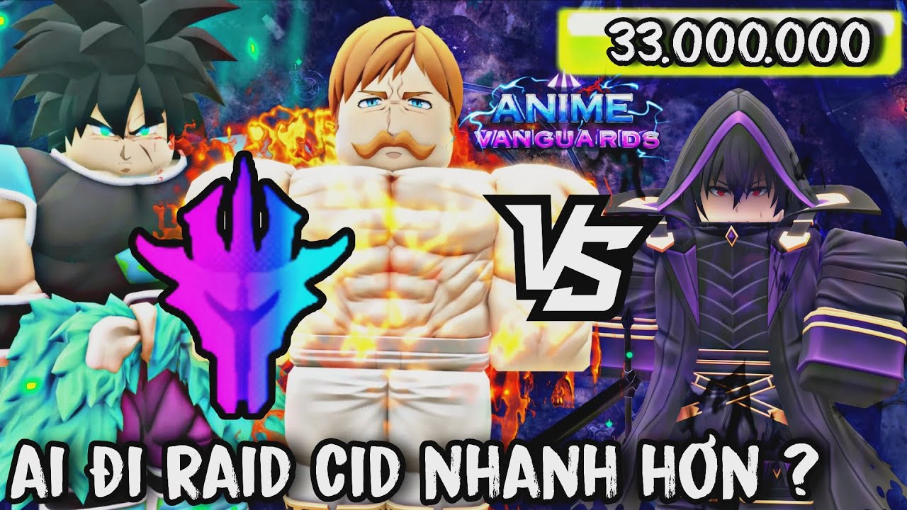 Broly Monarch Đi Map Cid Vs Escanor Monarch ? Liệu Ai Mới Là Vua Đánh Boss - Anime Vanguards
