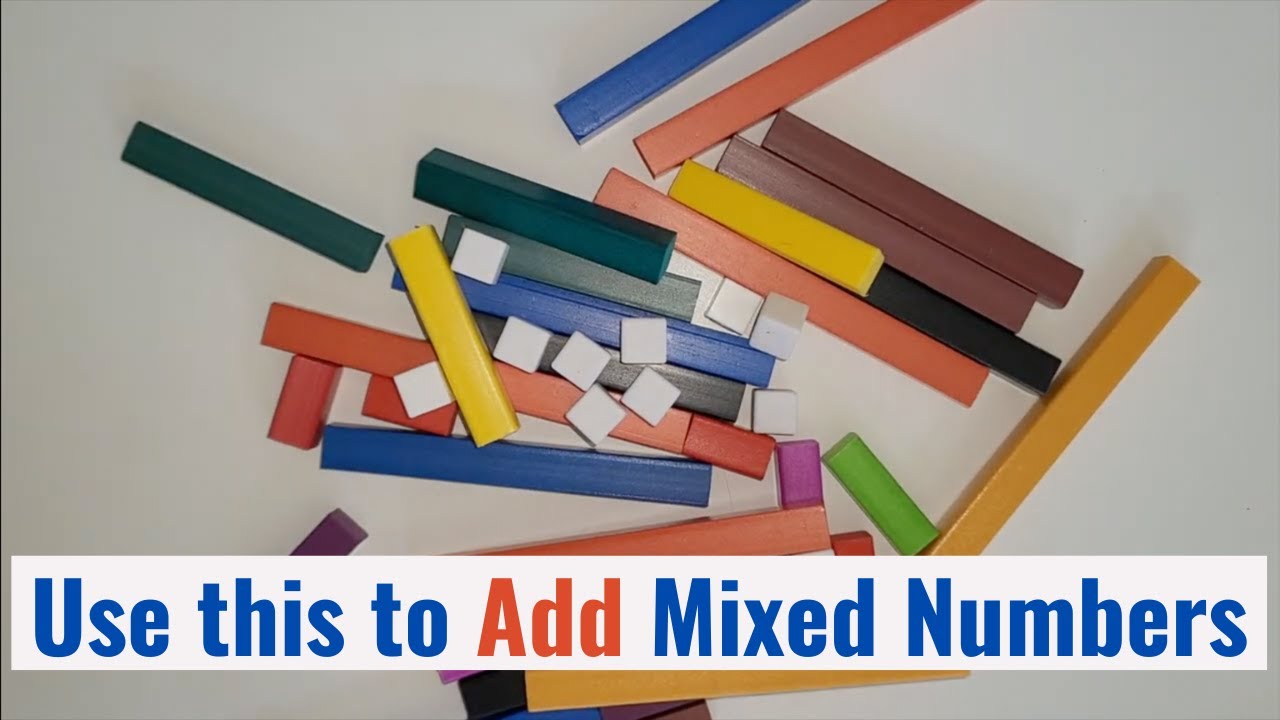How can you model addition of mixed numbers? #Cuisenaire Rods | Teach Elementary Math