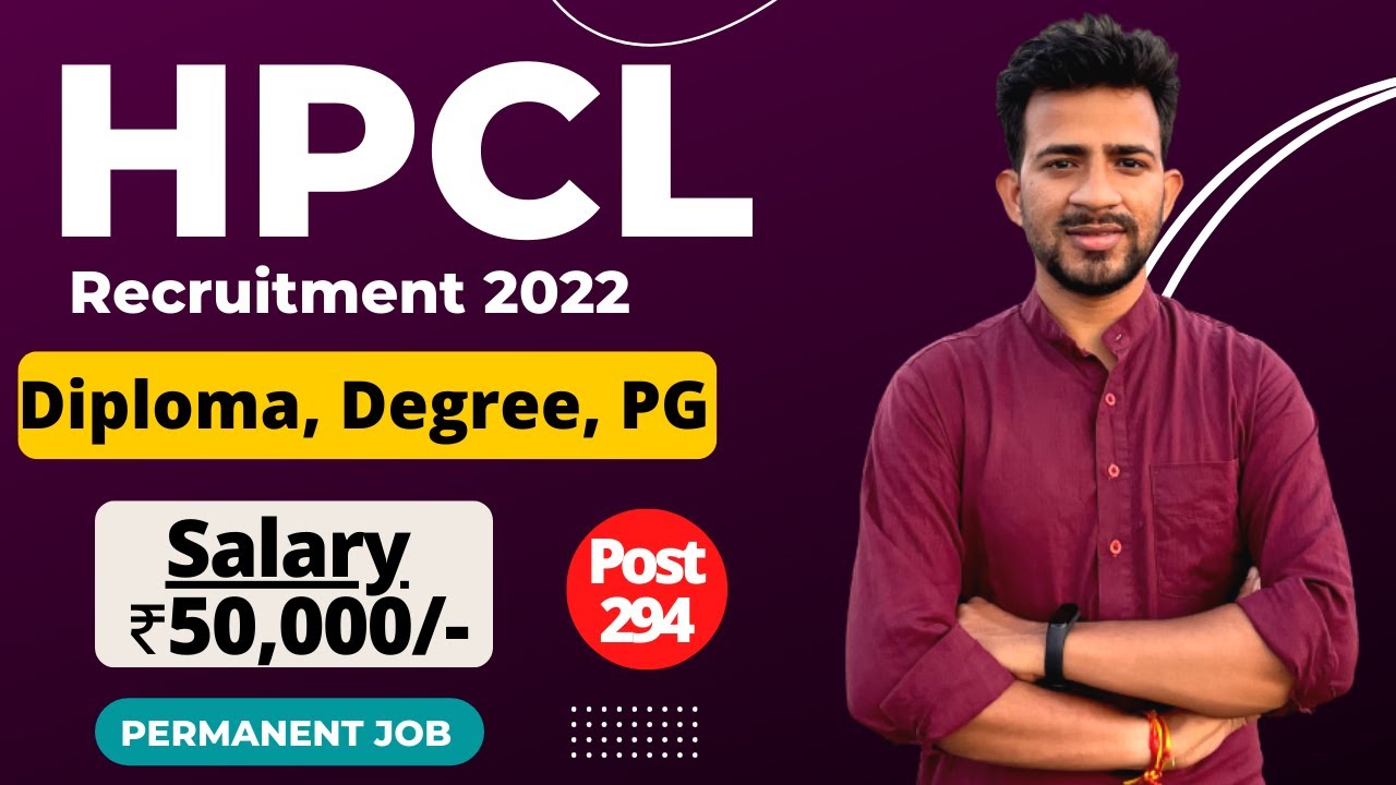 HPCL Recruitment 2022 | Salary ₹50,000/- | HPCL Various Vacancy Online Form 2022 | Without GATE