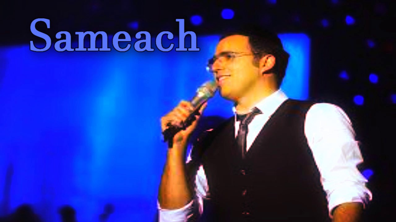 Sameach  Yaccov shwekey