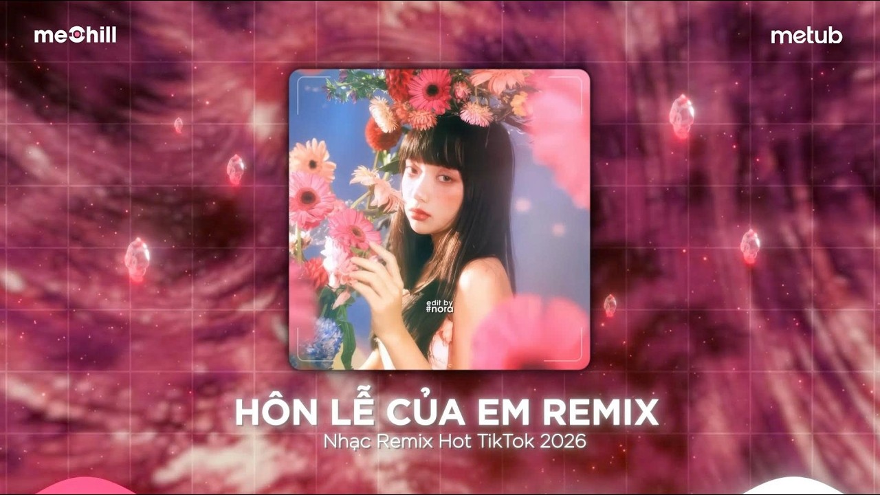 NHẠC REMIX TIKTOK TRIỆU VIEW🔥BXH Nhạc Trẻ Remix Hay Nhất Hiện Nay🎼Top 20 Nhạc TikTok Hay 2026