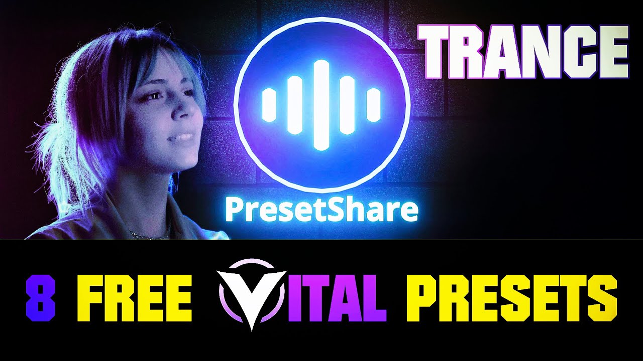 8 Free [TRANCE] Vital Presets | PresetShare | By Flamedragonz