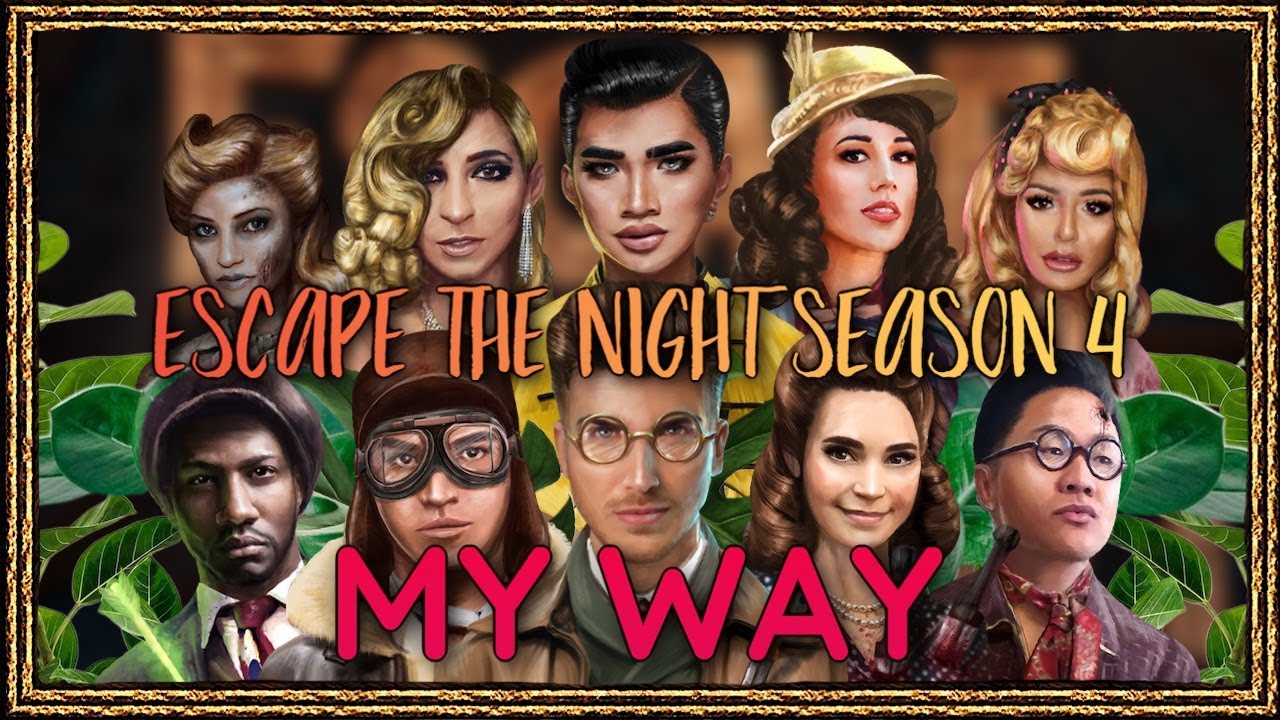 My UPDATED version of ESCAPE THE NIGHT SEASON 4 [MY WAY]