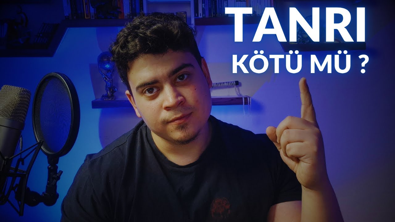 Tanrı Varsa Neden Bu Kadar Kötülük Var ? Tek Videoda Kötülük Problemi