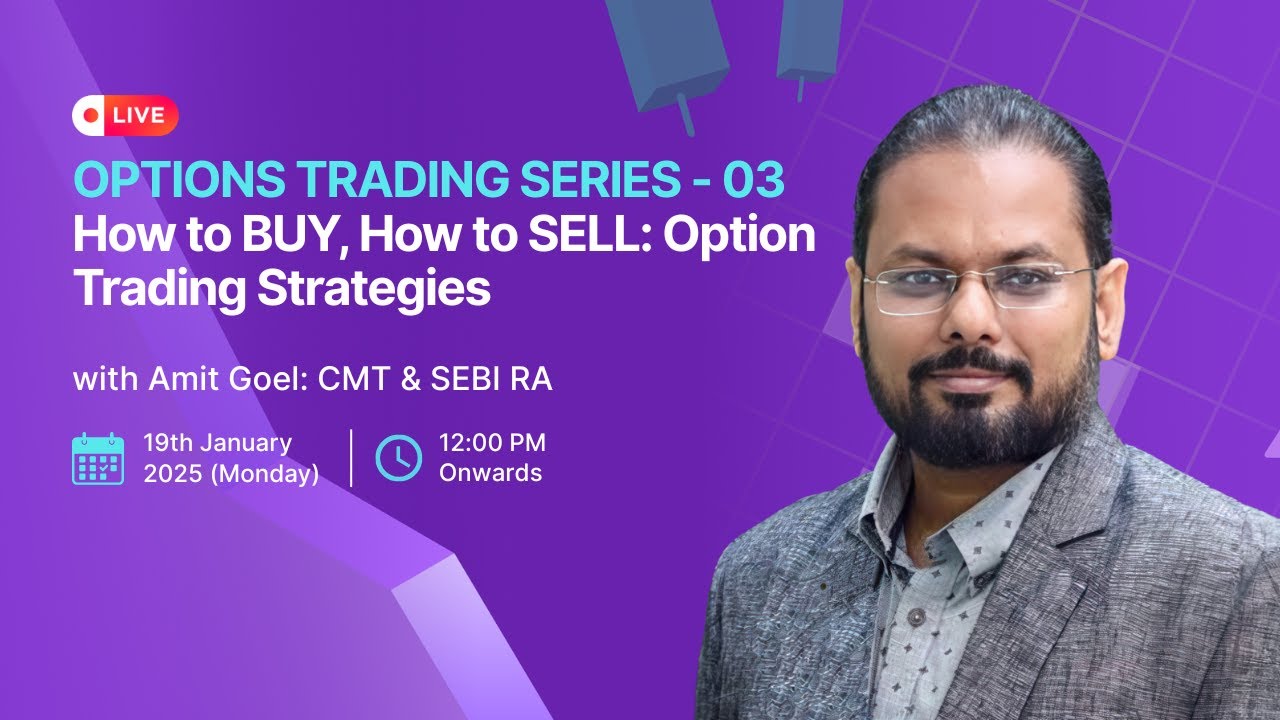 How to BUY, How to SELL: Option Trading Strategies | Option Trading Series | Amit Goel | Upstox