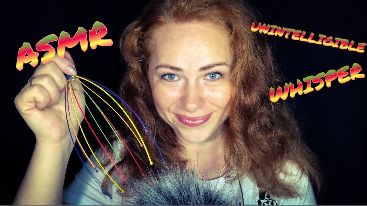 АСМР Массаж мозга и неразборчивый шёпот/ ASMR Massage For your brain and unintelligible whisper.