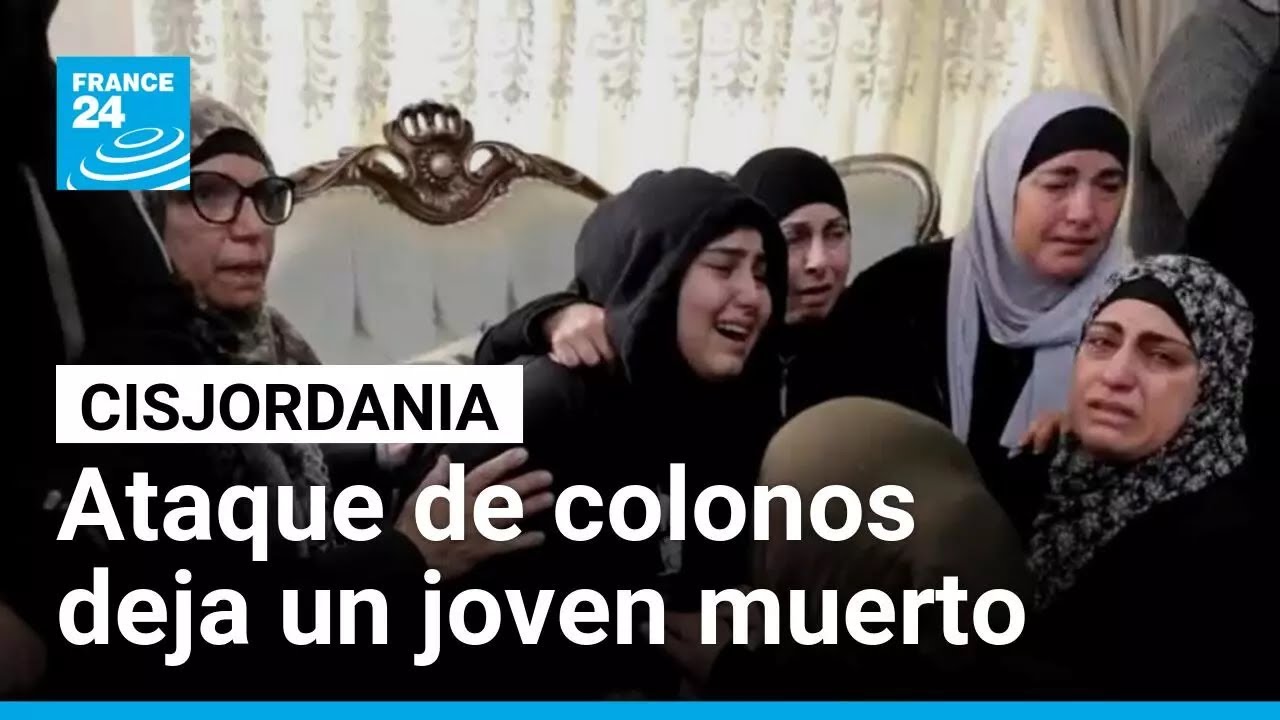 Matan a joven palestino-estadounidense en Cisjordania en medio de creciente violencia • FRANCE 24