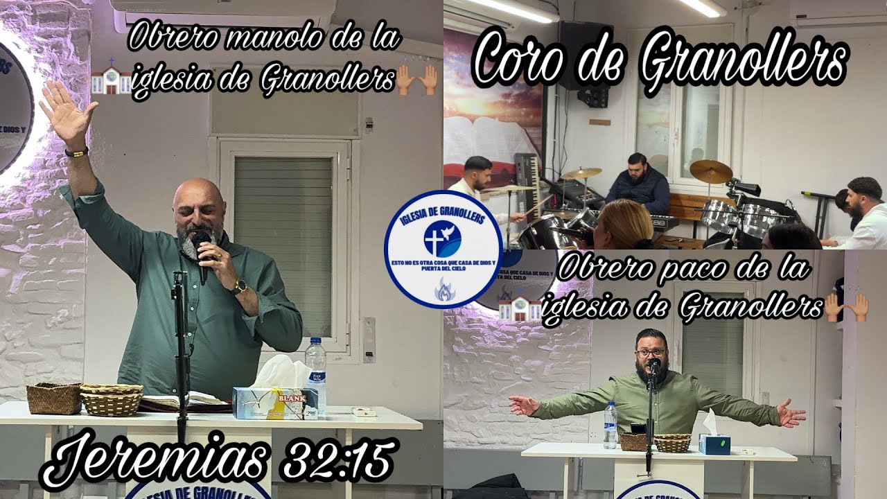 Jeremías 32:15 obrero, Manolo de la ⛪ IGLESIA DE GRANOLLERS 🙌 ￼