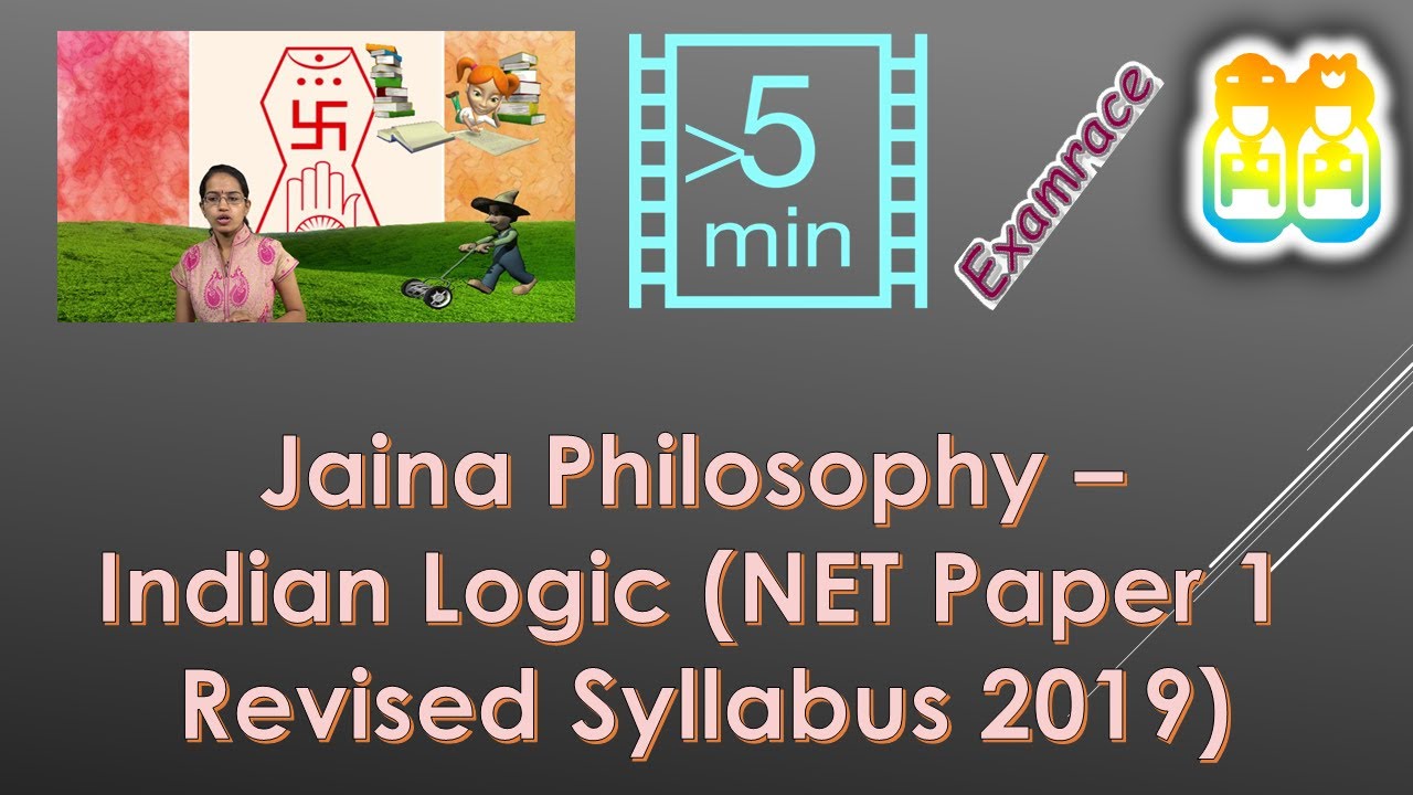 Jaina Philosophy - Indian Logic (NET Paper 1 Revised Syllabus 2019)