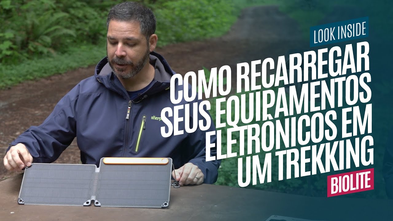 Como recarregar seus equipamentos eletrônicos em um Trekking (Painel Solar e Power Bank BioLite)