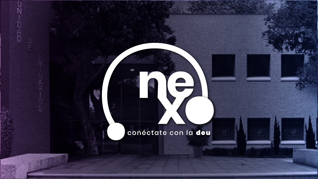 Nexo: conéctate con la DEU