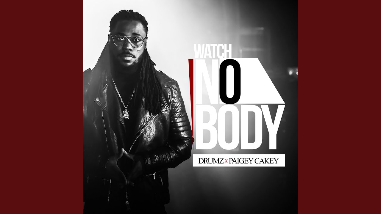 Watch Nobody (feat. Paigey Cakey) (The Heatwave Remix)